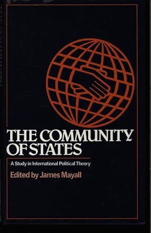 Immagine del venditore per The Community of states. A study in international political theory. venduto da Antiquariat Bookfarm