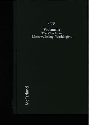 Bild des Verkufers fr Vietnam. The view from Moscow, Peking, Washington. zum Verkauf von Antiquariat Bookfarm