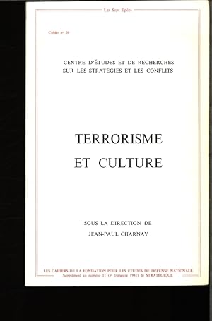 Bild des Verkufers fr Terrorisme et culture. Pour une anthropologie stratgique. zum Verkauf von Antiquariat Bookfarm