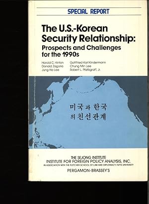 Bild des Verkufers fr The US Korean security relationship. Prospects and challenges for the 1990s ; special report 1988. zum Verkauf von Antiquariat Bookfarm