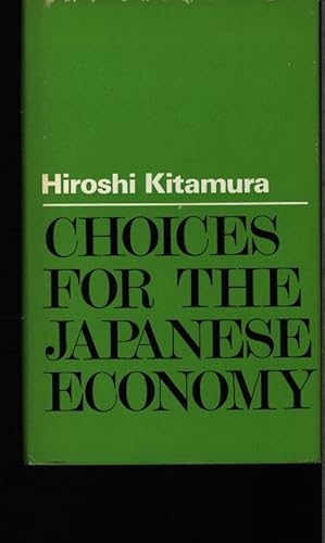 Seller image for Choices for the Japanese economy. for sale by Antiquariat Bookfarm