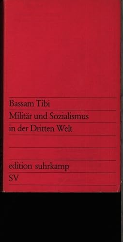Seller image for Militr und Sozialismus in der Dritten Welt. Allgemeine Theorien und Regionalstudien ber arabische Lnder. for sale by Antiquariat Bookfarm