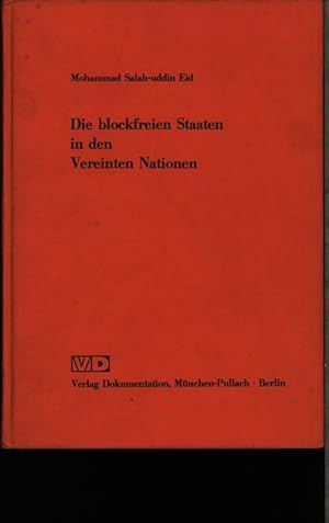 Bild des Verkufers fr Die blockfreien Staaten in den Vereinten Nationen. zum Verkauf von Antiquariat Bookfarm