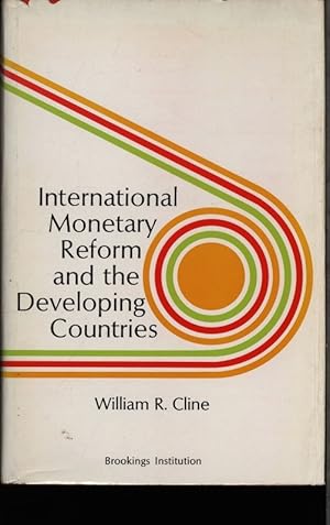 Bild des Verkufers fr International monetary reform and the developing countries. zum Verkauf von Antiquariat Bookfarm