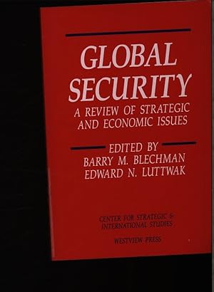 Bild des Verkufers fr Global security. A review of strategic and economic issues. zum Verkauf von Antiquariat Bookfarm