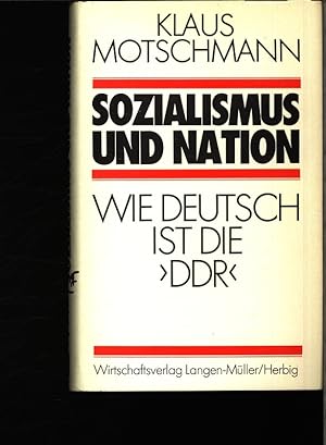 Bild des Verkufers fr Sozialismus und Nation. Wie deutsch ist die "DDR". zum Verkauf von Antiquariat Bookfarm