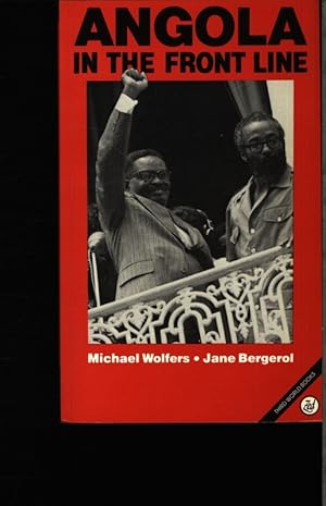 Seller image for Angola in the frontline. Michael Wolfers and Jane Bergerol. for sale by Antiquariat Bookfarm