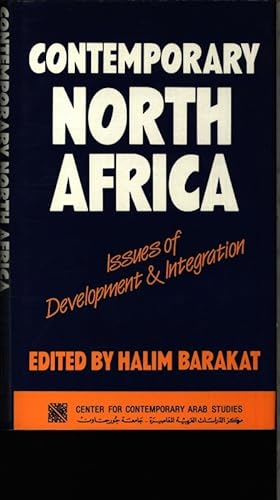 Seller image for Contemporary North Africa. Issues of development and integration. for sale by Antiquariat Bookfarm