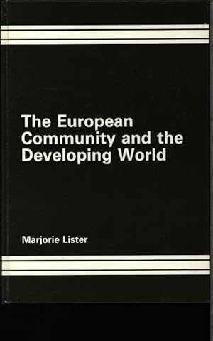 Bild des Verkufers fr The European Community and the developing world. The role of the Lome Convention. zum Verkauf von Antiquariat Bookfarm