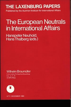 Bild des Verkufers fr The European neutrals in international affairs. zum Verkauf von Antiquariat Bookfarm