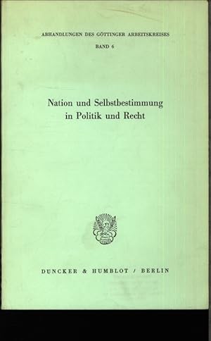 Seller image for Nation und Selbstbestimmung in Politik und Recht. Mit Beitr. von Wilfried Fiedler [u.a. for sale by Antiquariat Bookfarm