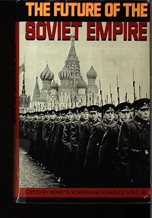 Seller image for The future of the Soviet empire. for sale by Antiquariat Bookfarm