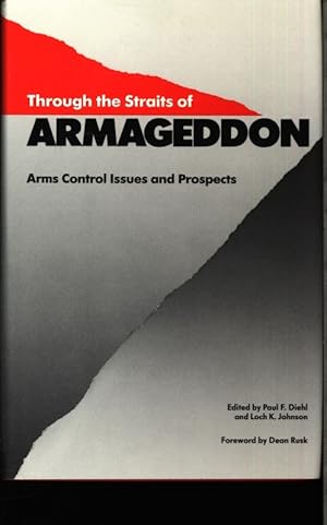 Immagine del venditore per Through the straits of Armageddon. Arms control issues and prospects. venduto da Antiquariat Bookfarm