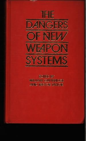 Seller image for The dangers of new weapon systems. for sale by Antiquariat Bookfarm