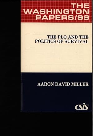 Imagen del vendedor de The PLO and the politics of survival. a la venta por Antiquariat Bookfarm