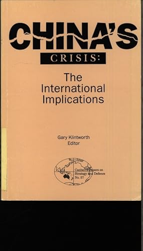 Immagine del venditore per China's crisis. The international implications. venduto da Antiquariat Bookfarm