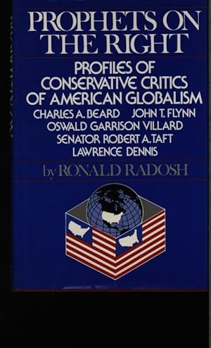 Immagine del venditore per Prophets on the right. Profiles of conservative critics of American globalism. venduto da Antiquariat Bookfarm