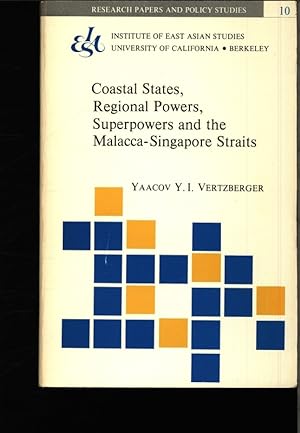 Image du vendeur pour Coastal states, regional powers, superpowers and the Malacca-Singapore straits. mis en vente par Antiquariat Bookfarm