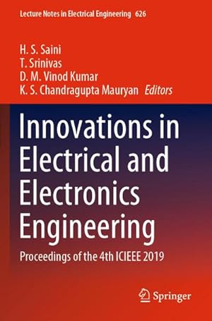 Seller image for Innovations in Electrical and Electronics Engineering : Proceedings of the 4th ICIEEE 2019 for sale by AHA-BUCH GmbH