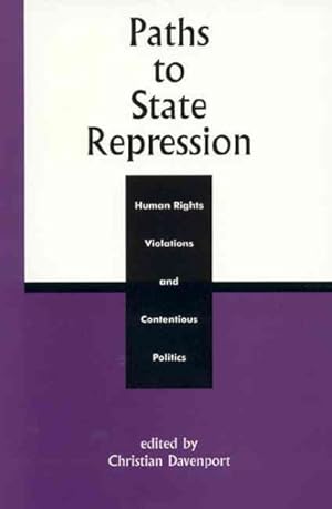 Seller image for Paths to State Repression : Human Rights Violations and Contentious Politics for sale by GreatBookPricesUK