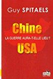 Imagen del vendedor de Chine-usa, La Guerre Aura-t-elle Lieu ? a la venta por RECYCLIVRE