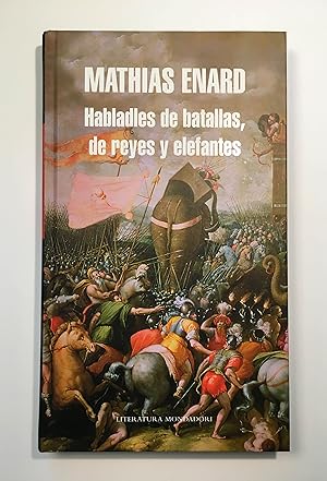 Imagen del vendedor de Habladles de batallas, de reyes y elefantes a la venta por SELECTA BOOKS