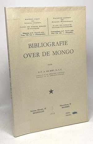 Imagen del vendedor de Bibliographie over de mongo - acadmie royal des sciences coloniales - classe des sciences morales et politiques TOME VIII fasc. 2 a la venta por crealivres