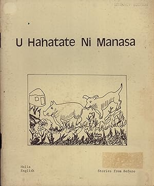 Imagen del vendedor de U Hahatate ni Manasa = Stories From Before a la venta por Masalai Press