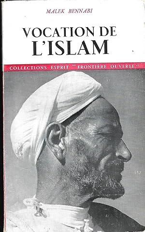 Imagen del vendedor de Vocation de l'Islam a la venta por LES TEMPS MODERNES