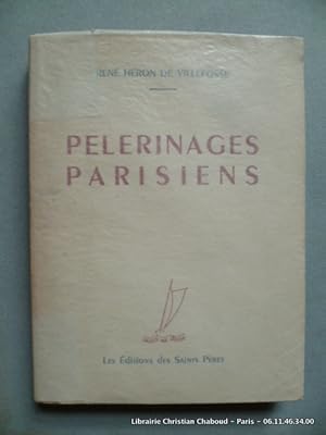 Image du vendeur pour Plerinages parisiens mis en vente par Librairie Christian Chaboud