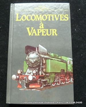 Imagen del vendedor de Petite encyclopdie des locomotives  vapeurs. a la venta por Librairie Christian Chaboud