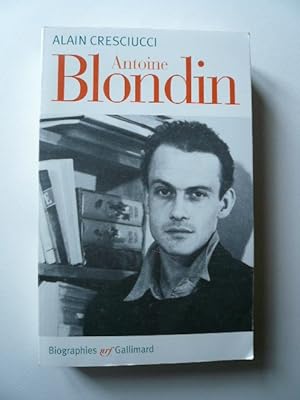 Image du vendeur pour Antoine Blondin. Biographie. mis en vente par Librairie Christian Chaboud