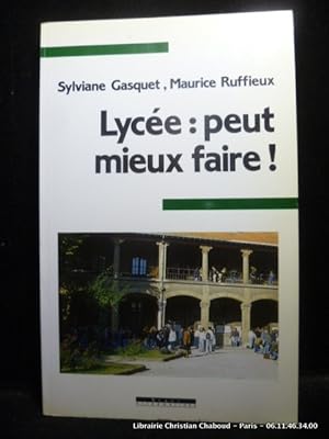 Image du vendeur pour Lyce: peut mieux faire. mis en vente par Librairie Christian Chaboud