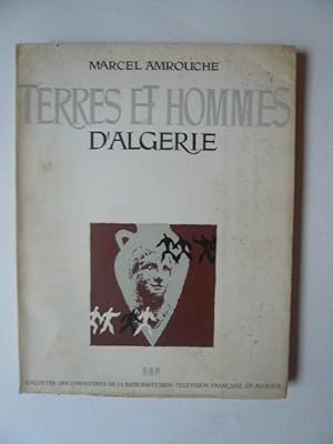 Imagen del vendedor de Terres et hommes d'Algrie a la venta por Librairie Christian Chaboud