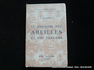 Seller image for Le royaume des abeilles et ses trsors for sale by Librairie Christian Chaboud