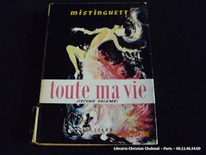 Seller image for Toute ma vie (second volume). De 1924  nos jours for sale by Librairie Christian Chaboud