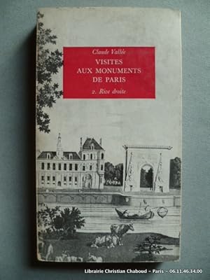 Bild des Verkufers fr Visites aux monuments de Paris. 2. Rive droite. zum Verkauf von Librairie Christian Chaboud