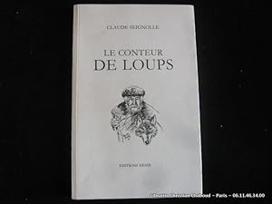 Bild des Verkufers fr Le conteur de loups zum Verkauf von Librairie Christian Chaboud