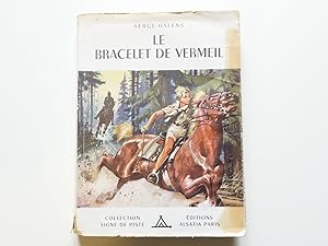 Image du vendeur pour Le Bracelet de vermeil mis en vente par Librairie Christian Chaboud