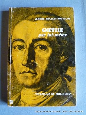 Imagen del vendedor de Goethe par lui mme a la venta por Librairie Christian Chaboud