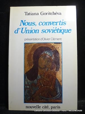 Seller image for Nous, convertis d'Union sovitique. for sale by Librairie Christian Chaboud