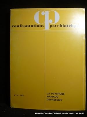 Image du vendeur pour Confrontations psychiatriques N14. La psychose maniaco-dpressive mis en vente par Librairie Christian Chaboud