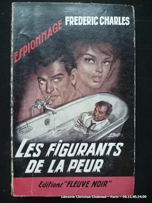 Imagen del vendedor de Les figurants de la peur. Espionnage N241 a la venta por Librairie Christian Chaboud