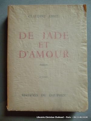 Imagen del vendedor de De jade et d'amour. Pomes. a la venta por Librairie Christian Chaboud