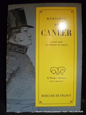 Image du vendeur pour Mmoires de Canler. Ancien chef de la suret. mis en vente par Librairie Christian Chaboud