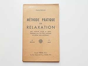 Imagen del vendedor de Mthode pratique de relaxation. 2e d. a la venta por Librairie Christian Chaboud