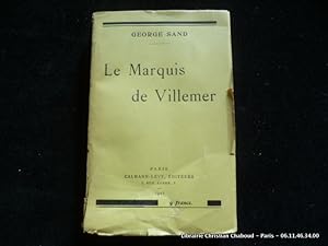 Image du vendeur pour Le marquis de Villemer mis en vente par Librairie Christian Chaboud