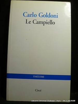 Seller image for Le Campiello for sale by Librairie Christian Chaboud