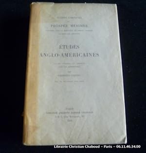 Bild des Verkufers fr Oeuvres de Prosper Mrime. Etudes anglo-amricaines. zum Verkauf von Librairie Christian Chaboud