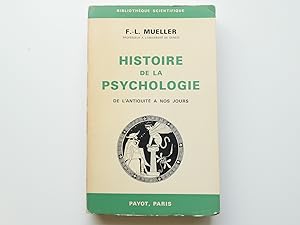 Image du vendeur pour Histoire de la psychologie de l'antiquit  nos jours mis en vente par Librairie Christian Chaboud